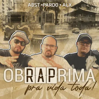 Pra Vida Toda by Obra Prima