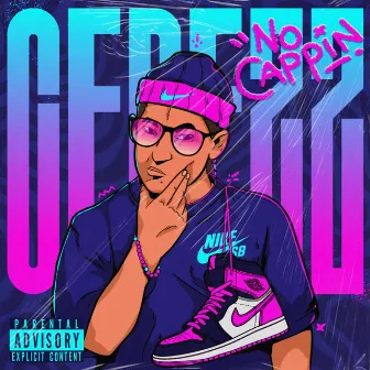 No Cappin by CedeZz