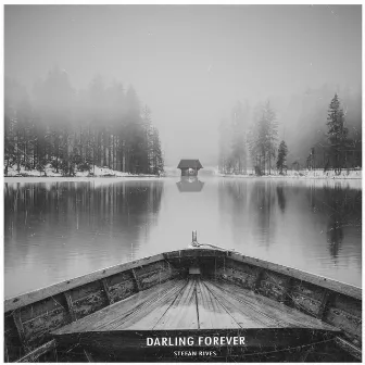 Darling Forever by Stefan Rives