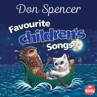 Favourite Children's Songs by Don Spencer