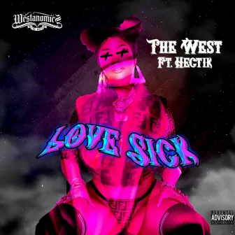 Love Sick by The West