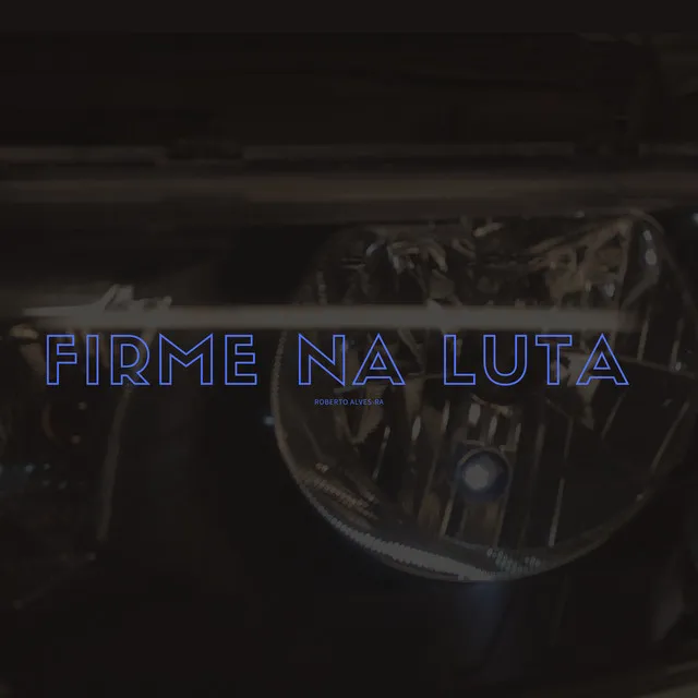 Firme na Luta