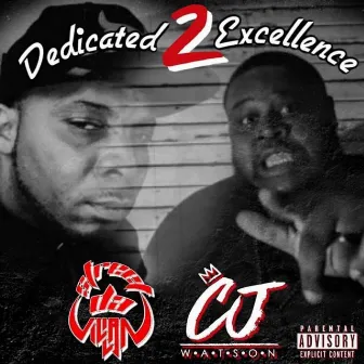 Dedicated 2 Excellence by C.J. Watson