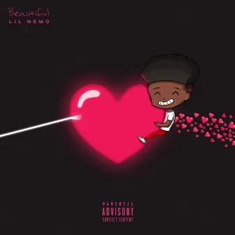 Beautiful by Lil Nemo