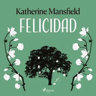 Felicidad by Katherine Mansfield