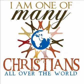 Christians All Over the World by Apaulsoul