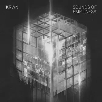 Sounds of Emptiness by KRWN