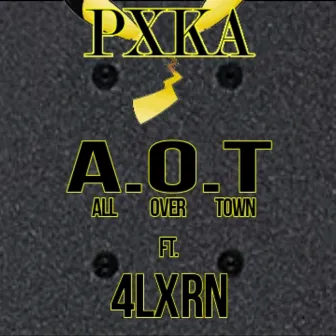 A.O.T by Pxka