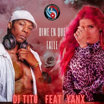 Dime en que falle by Dj Tito Garmendia