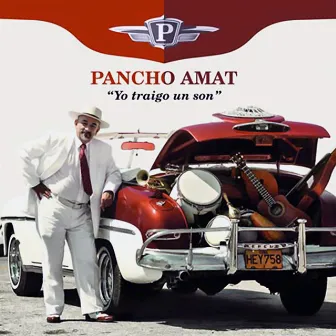 Yo Traigo un Son (Remasterizado) by Pancho Amat