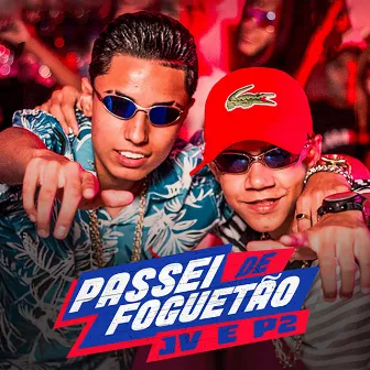 Passei de Foguetão by MC Menor P2