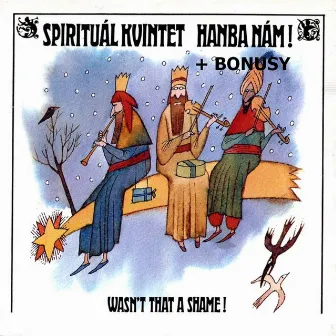 Hanba nám (Extended) by Spiritual Kvintet