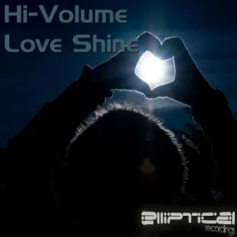 Love Shine by Hi-Volume