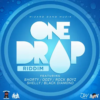 ONE DROP RIDDIM by Dj Wizz767