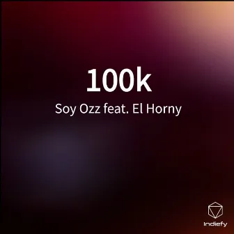 100k by Soy Ozz