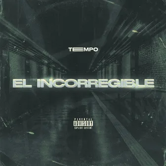 El Incorregible by Tempo