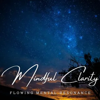 Mindful Clarity: Meditative Melodies for Enhanced Focus by Ambient Architects