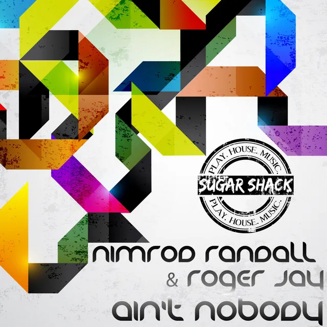 Ain't Nobody - Original Mix