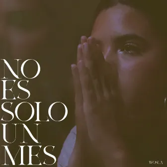 No es solo un mes by Wosla