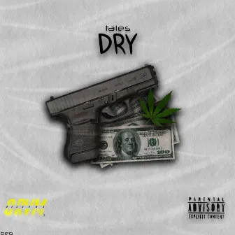 Dry by TALES