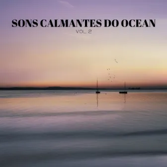 Sons Calmantes Do Ocean Vol. 2 by Momento