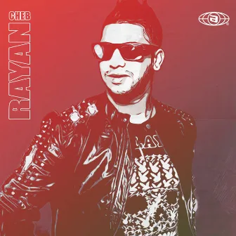 Le meilleur de Cheb Rayan by Cheb Rayan