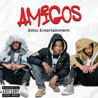 Amigos by Ethic Entertainment