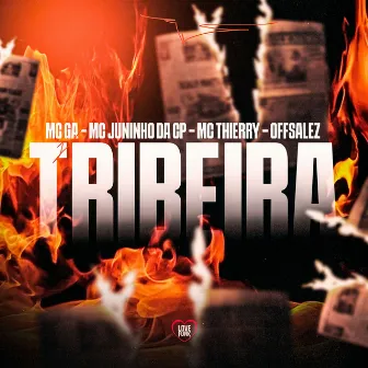 Tribeira by MC JUNINHO DA CP