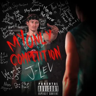 My Only Competition by J Lev