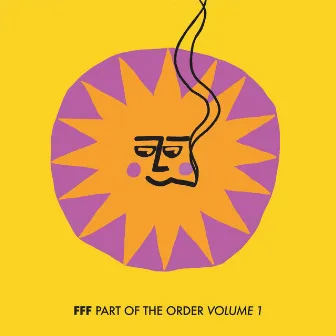 Part Of The Order Volume 1 by FFF