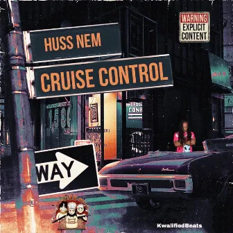 Cruise Control by Huss Nem