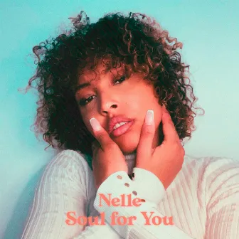 Soul for You by Nelle