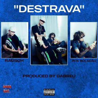 Destrava by Rausch