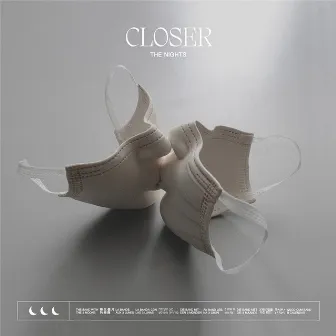 Closer by The Nights