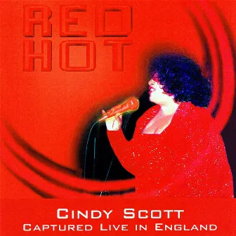 Live & Red Hot by Cindy Scott