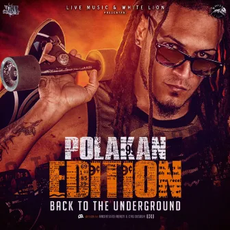 Polakan Edition - Back To The Underground by Polaco