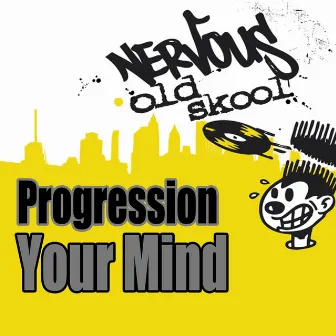 Your Mind by Progression