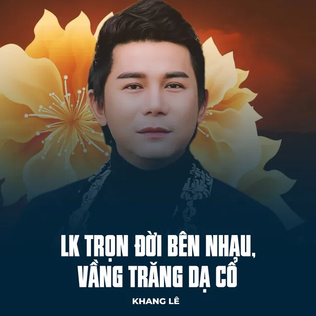 LK Trọn Đời Bên Nhau, Vầng Trăng Dạ Cổ