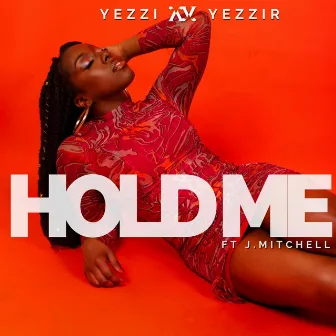 Hold Me (Sped Up) by Yezzi Yezzir