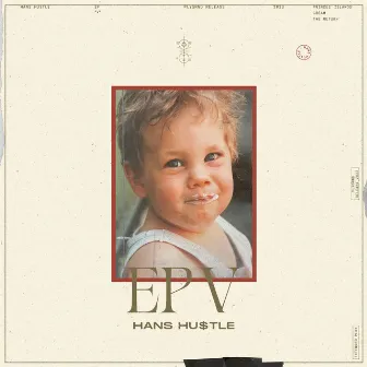 EP V by Hans Hu$tle