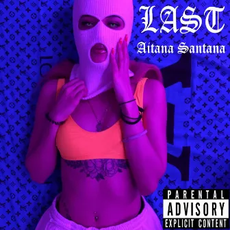 Last by Aitana Santana