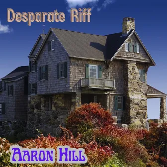 Desparate Riff by Aaron Hill