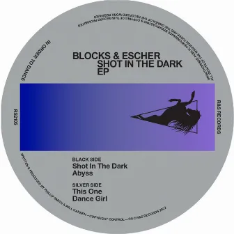 Shot In The Dark - EP by Blocks & Escher