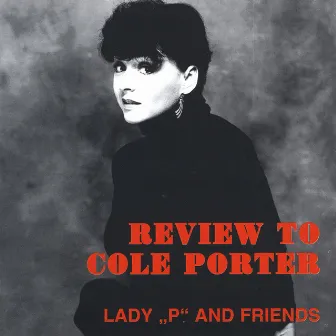 Review to Cole Porter by Lady P