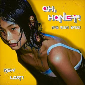 Oh, Honey! by REV