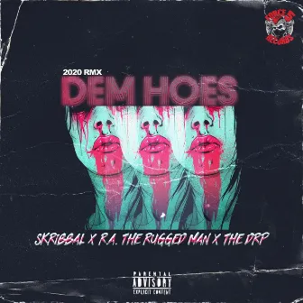 Dem Hoes (Remix) by The DRP