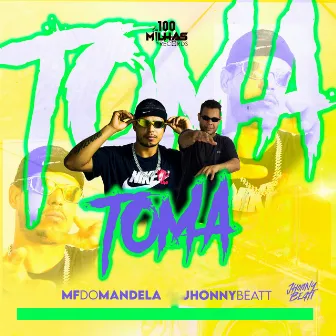 Toma by Jhonny beatt