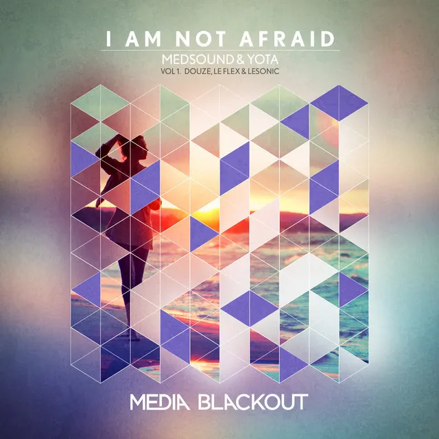 I Am Not Afraid - Le Flex Remix