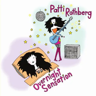 Overnight Sensation by Patti Rothberg