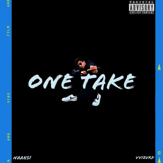 One Take by NAAHSI